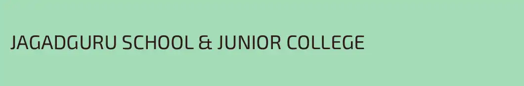 JAGADGURU SCHOOL & JUNIOR COLLEGE